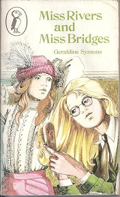 Miss Rivers and Miss Bridges (Puffin Books)