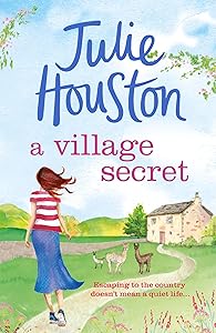A Village Secret (The Westenbury Books) by Julie Houston