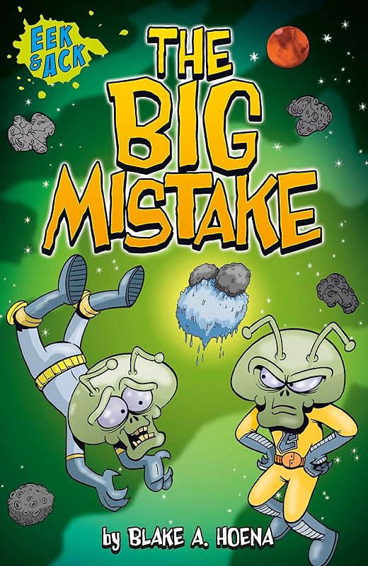 The Big Mistake (Eek and Ack Early Chapter Books) by Blake A. Hoena