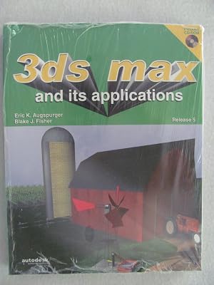 3Ds Max and Its Applications, Release 5