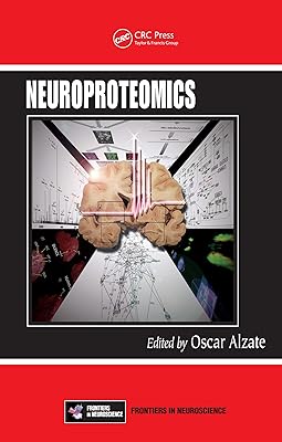 Neuroproteomics (Frontiers in Neuroscience)