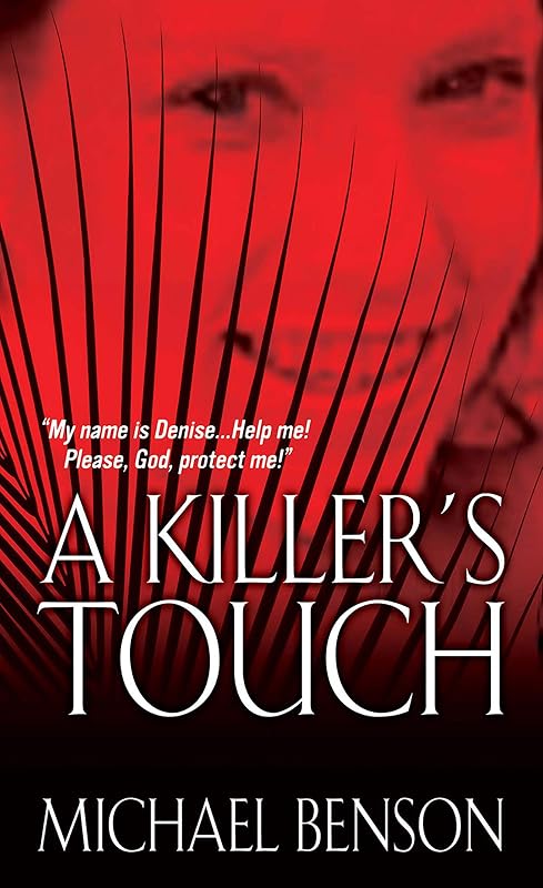 A Killer's Touch by Michael Benson