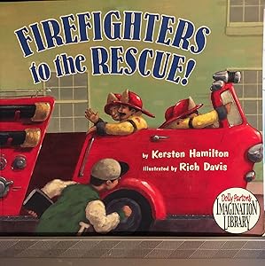 Firefighters to the Rescue