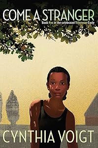 Come a Stranger (The Tillerman Cycle Book 5)