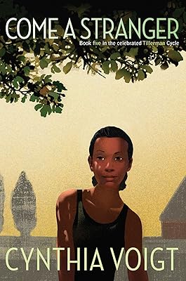 Come a Stranger (The Tillerman Cycle Book 5)