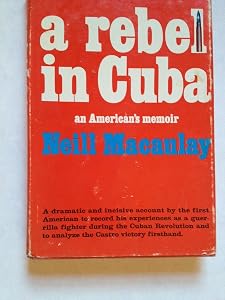 A Rebel in Cuba