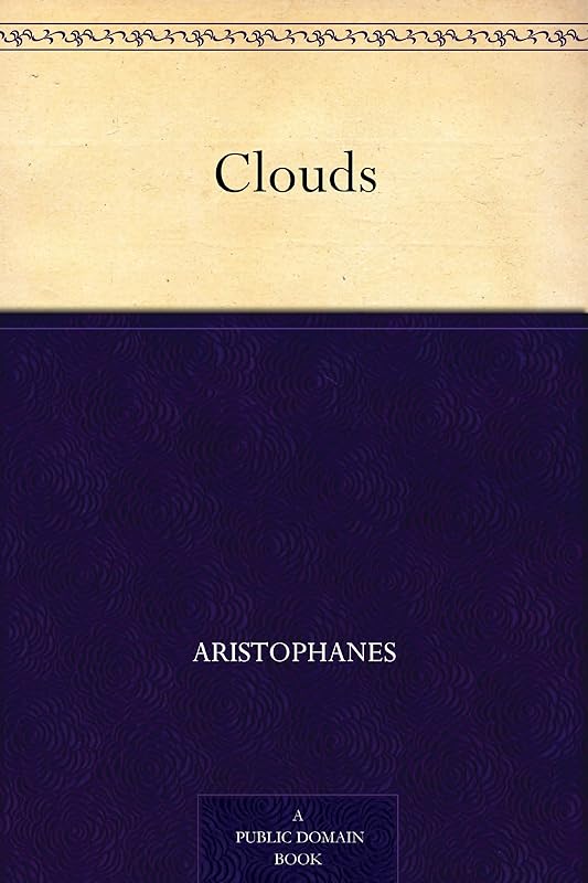 Clouds by Aristophanes
