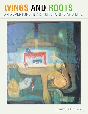 Wings and Roots: An Adventure in Art, Literature and Life