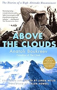 Above the Clouds: The Diaries of a High-Altitude Mountaineer