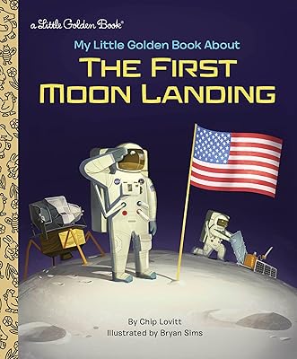 My Little Golden Book About the First Moon Landing