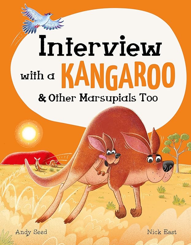 Interview with a Kangaroo: And Other Marsupials Too by Andy Seed