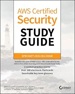 AWS Certified Security Study Guide: Specialty (SCS-C01) Exam (Sybex Study Guide) by Marcello Zillo Neto