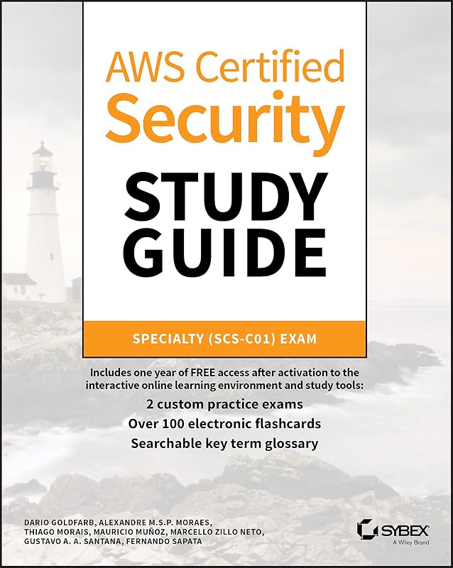 AWS Certified Security Study Guide: Specialty (SCS-C01) Exam (Sybex Study Guide) by Marcello Zillo Neto