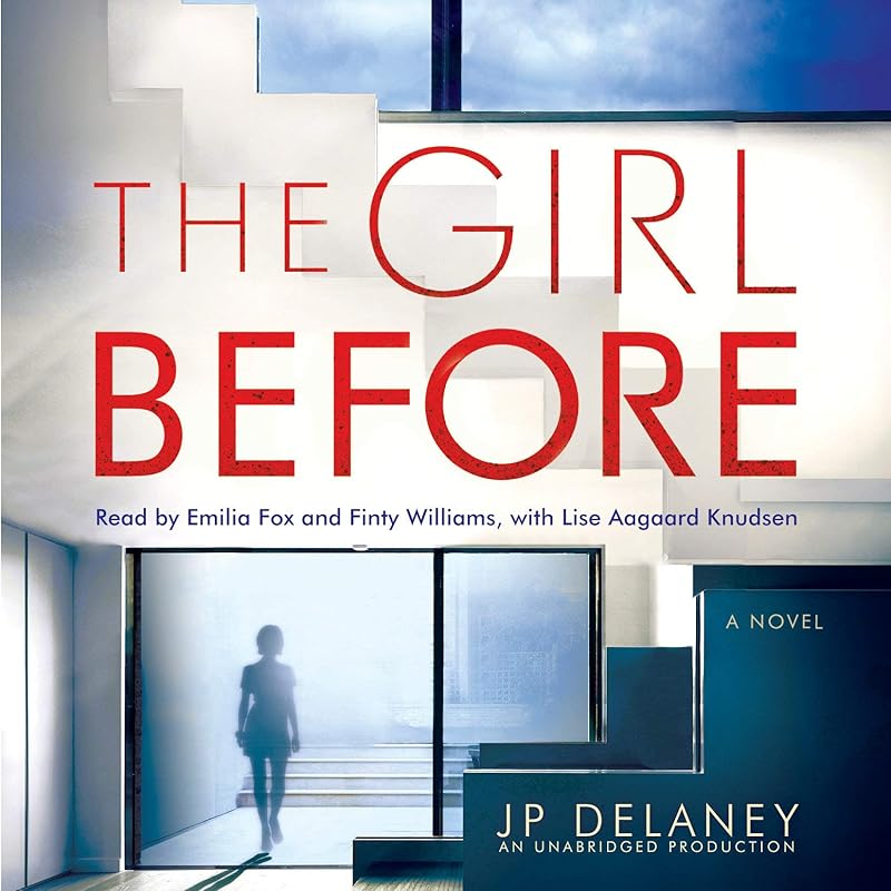The Girl Before: A Novel by J. P. Delaney