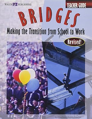 Bridges: Making The Transition From School To Work (Bridges Ser)