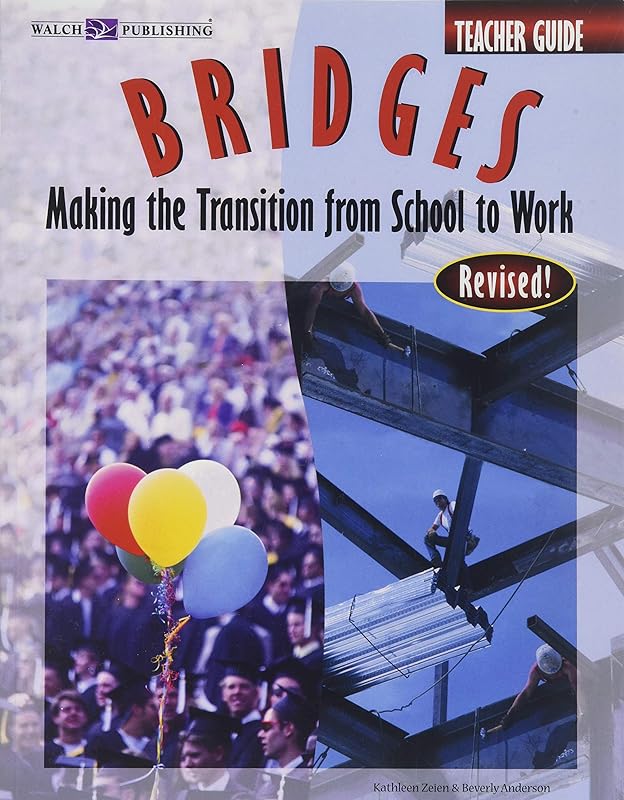 Bridges: Making The Transition From School To Work (Bridges Ser) by Beverly L. Anderson