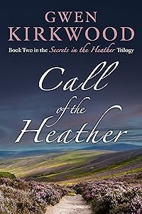 Call of the Heather (Secrets in the Heather Book 2)