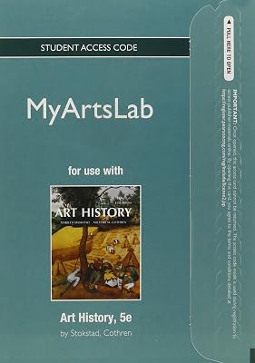 NEW MyLab Arts without Pearson eText -- Standalone Access Card -- for Art History, Combined Volume (5th Edition)