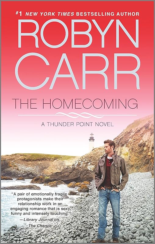 The Homecoming (Thunder Point Book 6) by Robyn Carr