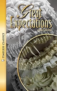 Great Expectations (Timeless Classics: Adapted Classic Fiction)