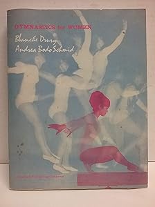 Gymnastics for women, by Blanche Jessen Drury