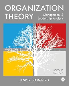 Organization Theory: Management and Leadership Analysis by Jesper Blomberg
