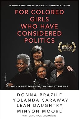 For Colored Girls Who Have Considered Politics