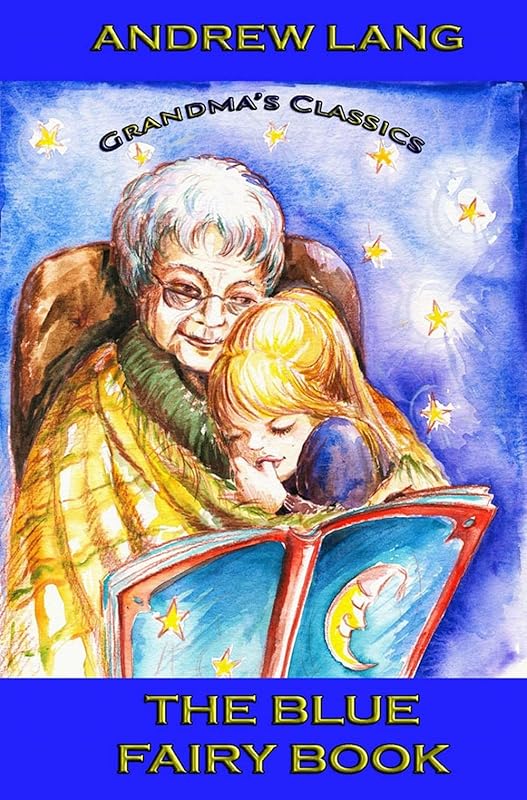 The Blue Fairy Book by Andrew Lang