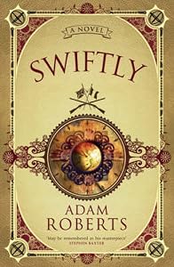 Swiftly: A Novel (Gollancz)