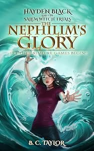 The Nephilim's Glory (Hayden Black and the Salem Witch Trials Book 3)
