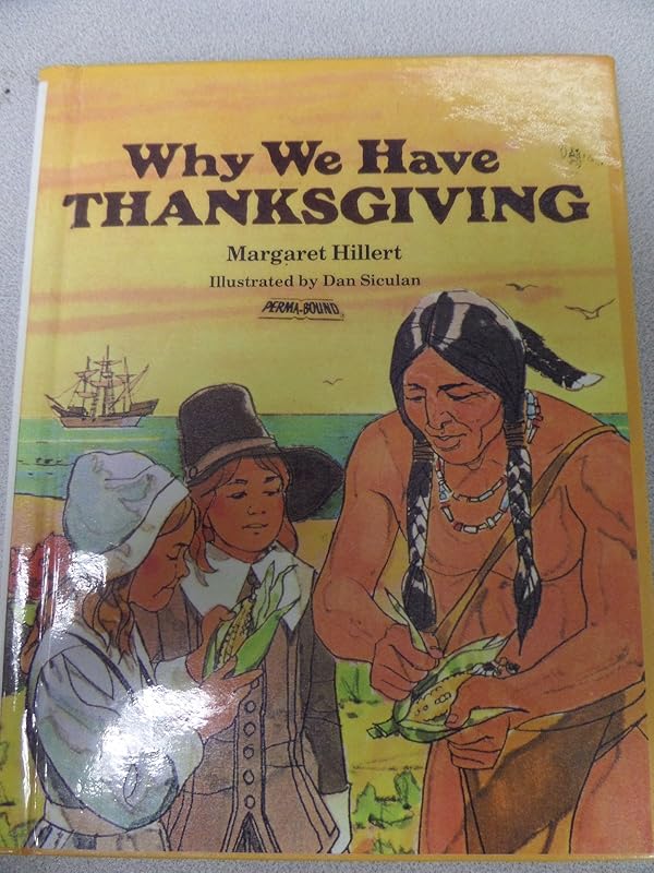 Why We Have Thanksgiving (Modern Curriculum Press Beginning to Read Series) by Margaret Hillert