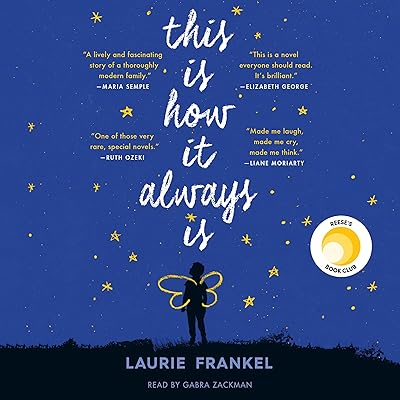 This Is How It Always Is: A Novel