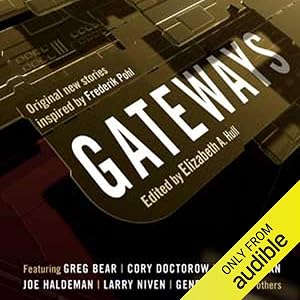 Gateways: Original New Stories Inspired by Frederik Pohl by Oliver Wyman