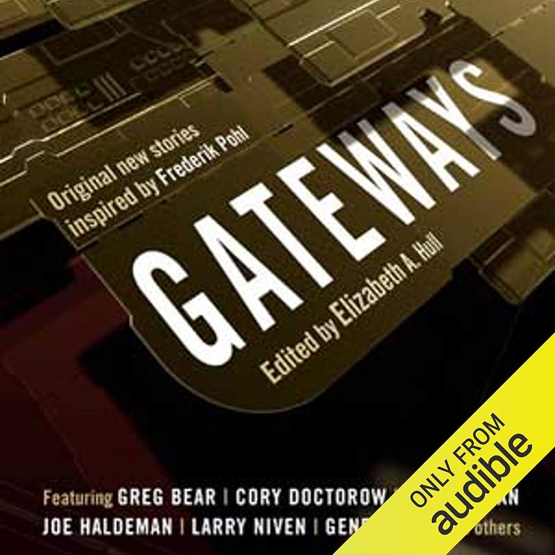 Gateways: Original New Stories Inspired by Frederik Pohl by Oliver Wyman