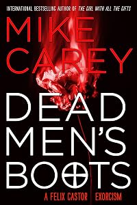 Dead Men's Boots (Felix Castor Novel Book 3)