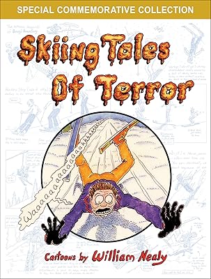 Skiing Tales of Terror (The William Nealy Collection)