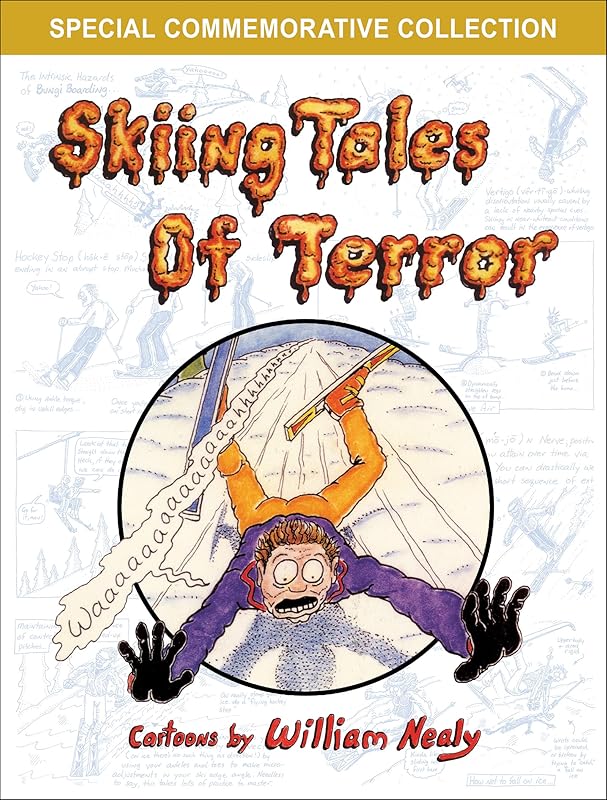 Skiing Tales of Terror (The William Nealy Collection) by William Nealy
