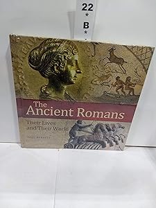 The Ancient Romans: Their Lives and Their World