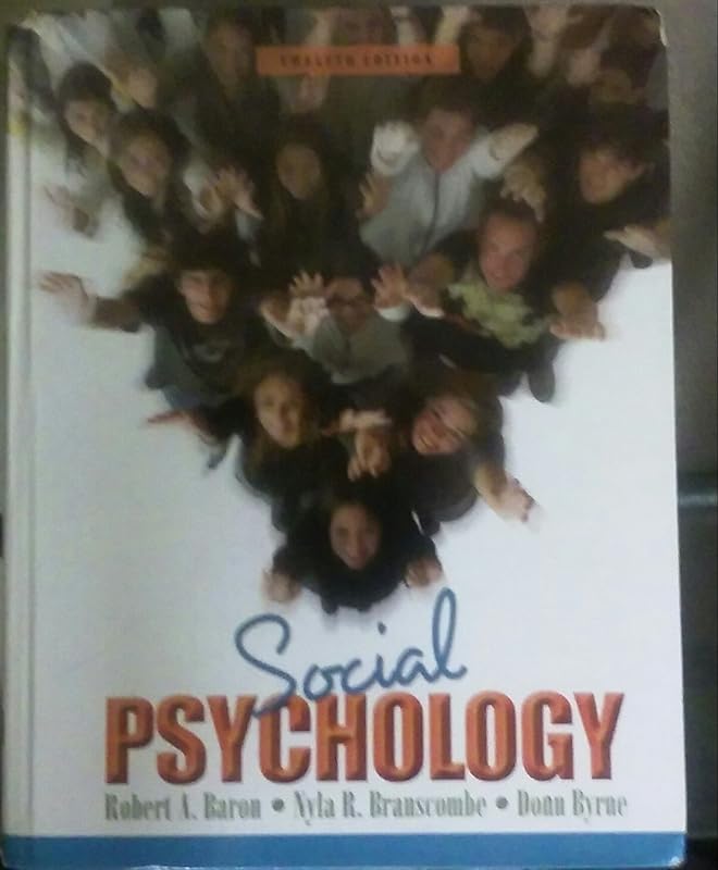 Social Psychology by Robert A. Baron
