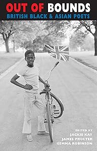 Out of Bounds: British Black & Asian Poets (Newcastle / Bloodaxe Poetry, 2) by Jackie Kay
