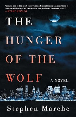The Hunger of the Wolf: A Novel