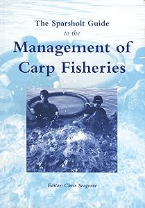 Management of Carp Fisheries (Sparsholt Guide) by Craig Baldwin