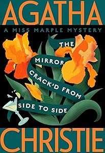 The Mirror Crack'd from Side to Side: A Miss Marple Mystery (Miss Marple Mysteries Book 9) by Agatha Christie