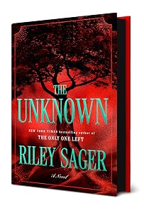 The Unknown: A Novel by Riley Sager