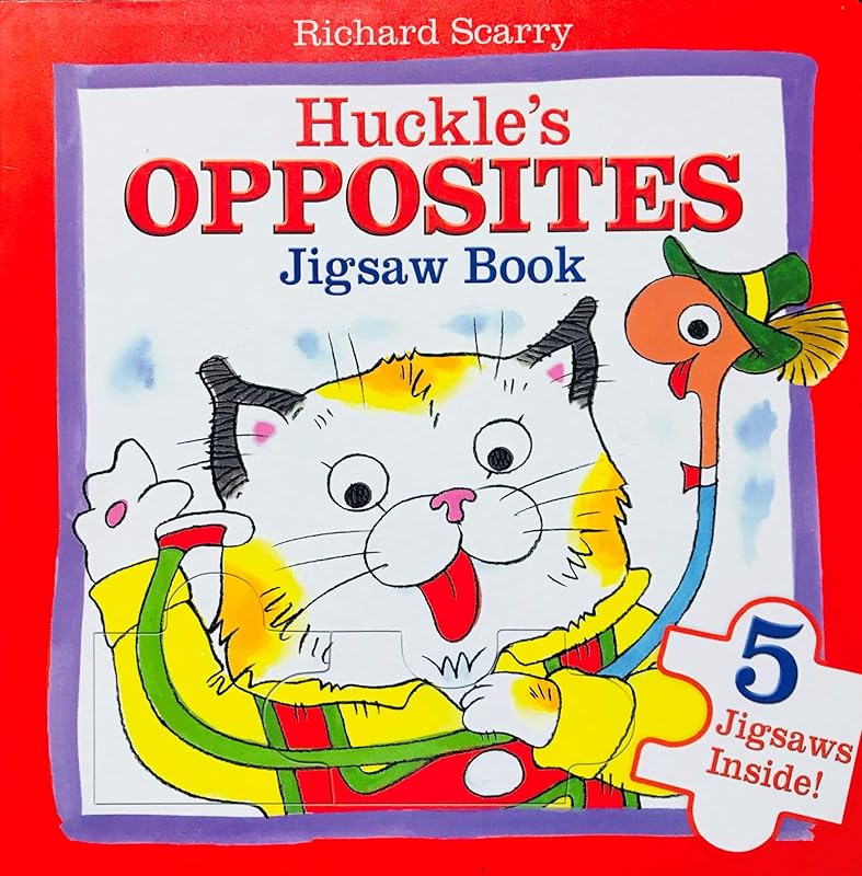 Huckle's Opposites Jigsaw Book by Richard Scarry