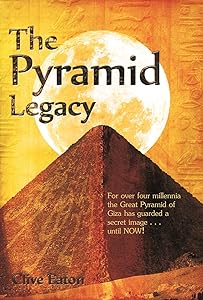 The Pyramid Legacy by Clive Eaton