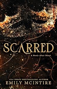Scarred (Never After Series)
