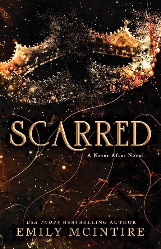 Scarred (Never After Series) by Emily McIntire
