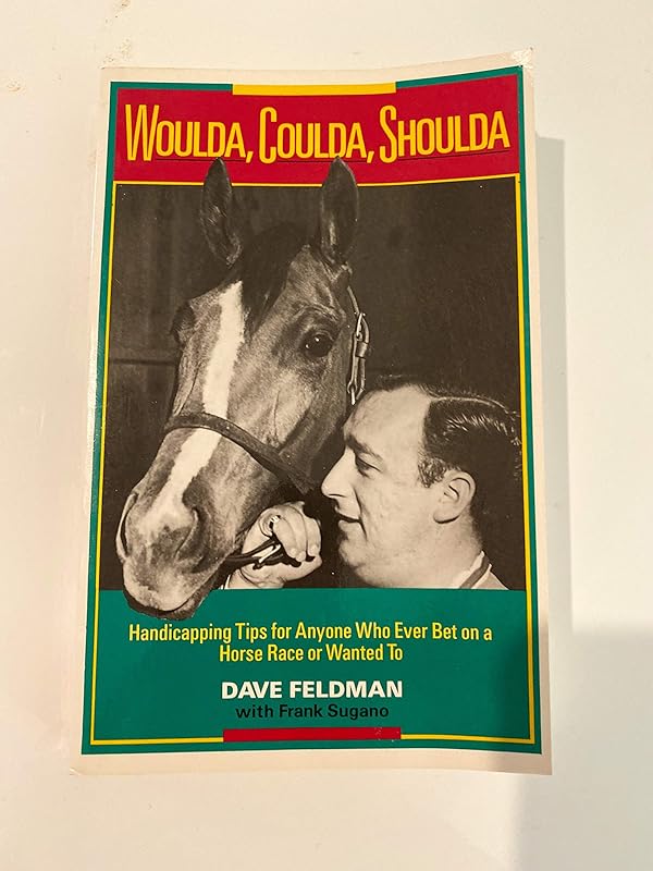 Woulda, Coulda, Shoulda by Dave Feldman