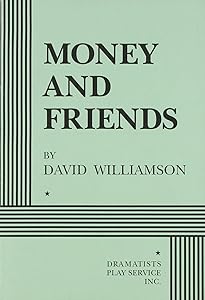 Money and Friends - Acting Edition (Acting Edition for Theater Productions)